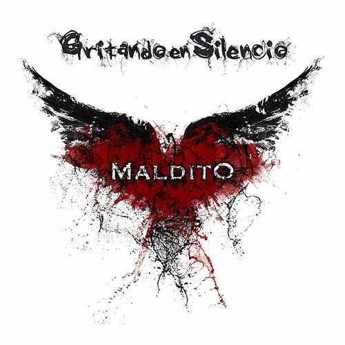 Gritando en Silencio - Maldito