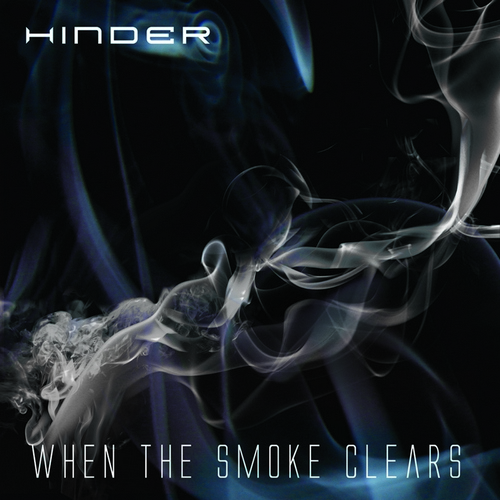 Hinder - When the Smoke Clears (Deluxe Edition)