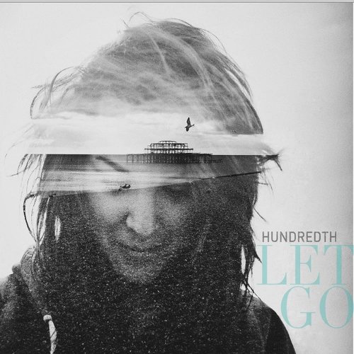 Hundredth - Let Go (2011) 320kbps