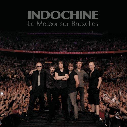 Indochine - Le Meteor sur Bruxelles (2010) 320kbps