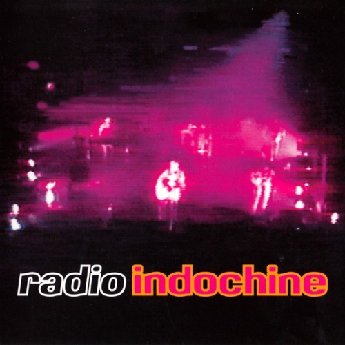 Indochine - Radio Indochine (1994) 192kbps
