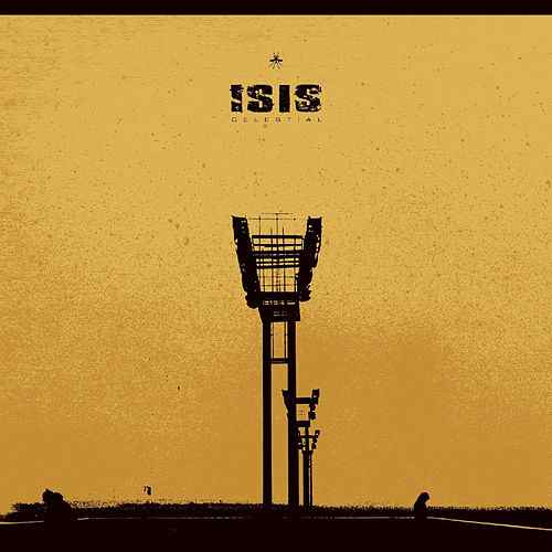 ISIS - Celestial (2013 Remaster) (2000) 320kbps