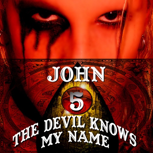 John 5 - The Devil Knows My Name (2007) 320kbps