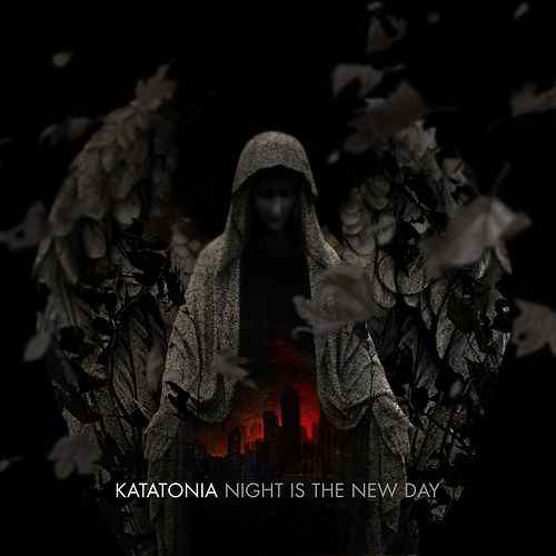 Katatonia - Night Is the New Day (2009) 320kbps