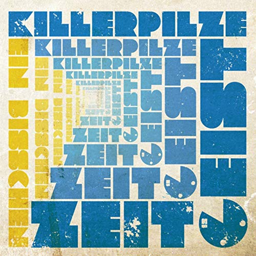 Killerpilze - Ein bisschen Zeitgeist (2011) 320kbps