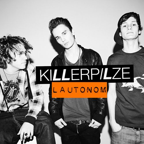 Killerpilze - Lautonom (2010) 320kbps