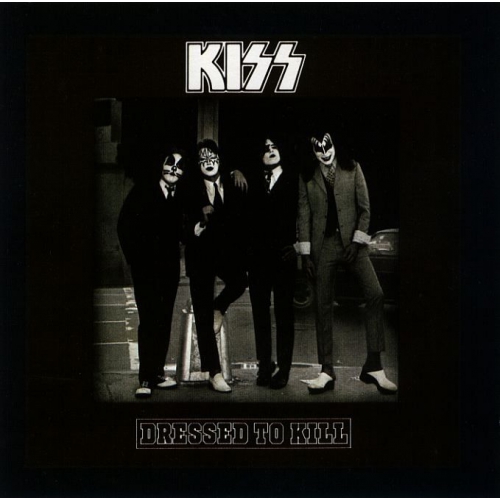 Kiss - Dressed to Kill (Remastered)