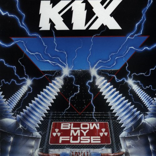 Kix - Blow My Fuse (1988) 320kbps
