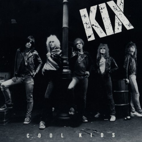 Kix - Cool Kids (1983) 320kbps