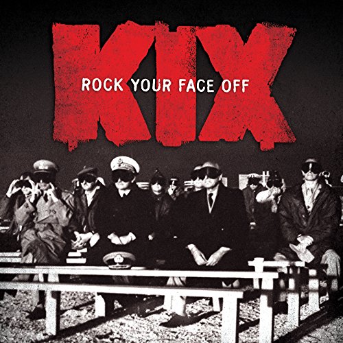 Kix - Rock Your Face Off (2014) 320kbps