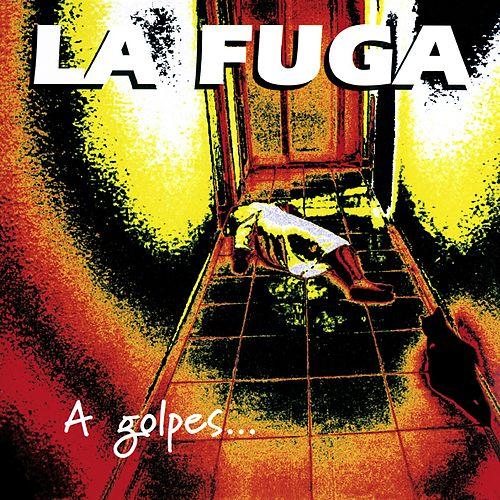 La Fuga - A golpes de Rock and Roll (2000) 128kbps