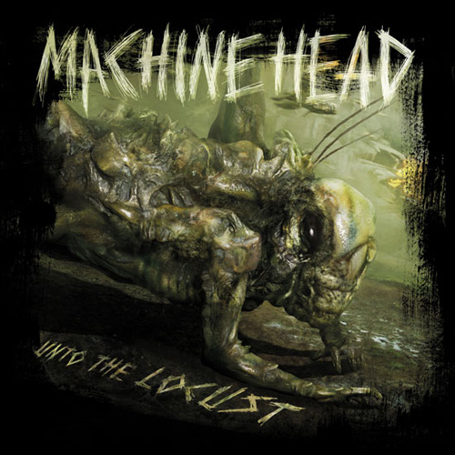 Machine Head - Unto the Locust (2011) 320kbps