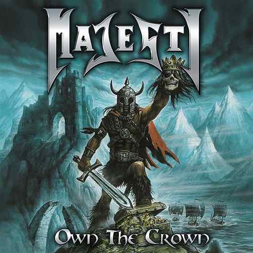 Majesty - Own The Crown (Compilation) (2011) 320kbps