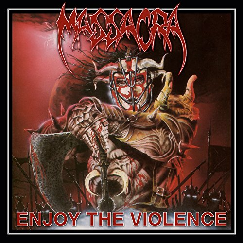 Massacra - Enjoy The Violence (2005 Reissue)
