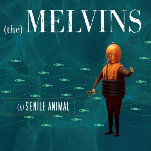 Melvins - (A) Senile Animal (2006) 320kbps