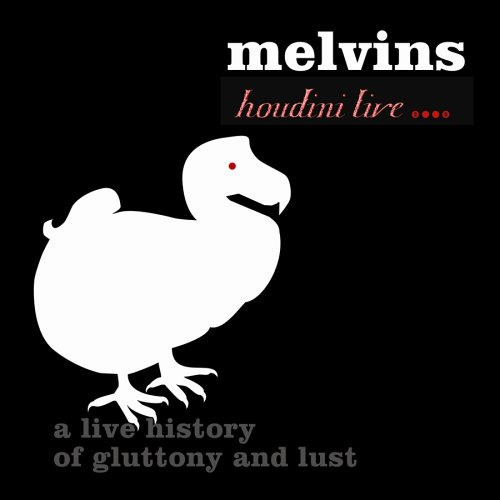 Melvins - Houdini Live 2005 (A Live History Of Gluttony And Lust) (2006) 320kbps