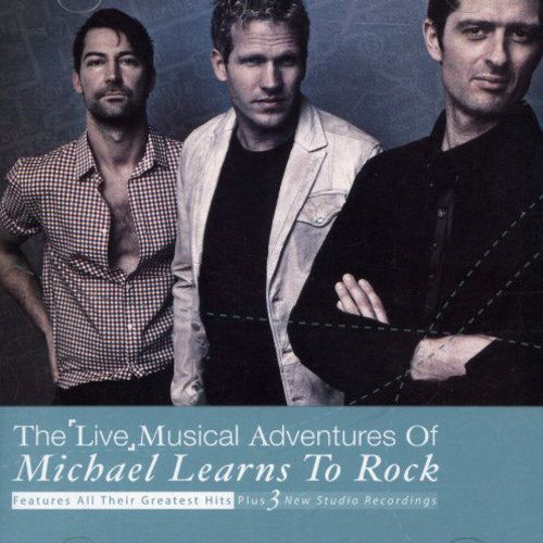 Michael Learns to Rock - The Live Musical Adventures Of Michael Learns To Rock
