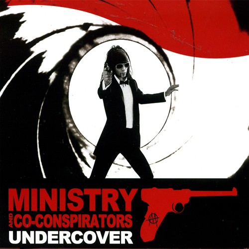 Ministry - Undercover (Co-Conspirators)