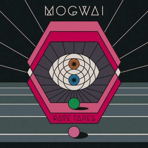 Mogwai - Rave Tapes (2014) 320kbps