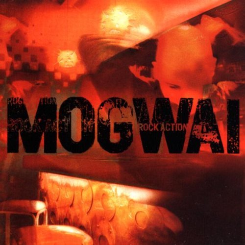 Mogwai - Rock Action (2001) 320kbps