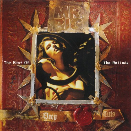 Mr. Big - Deep Cuts - The Best Of The Ballads