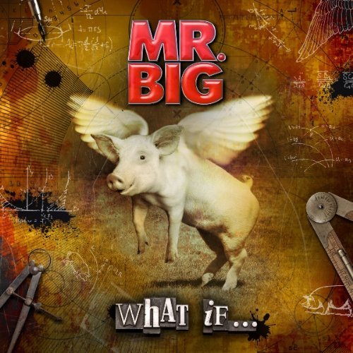 Mr. Big - What If... (European release)
