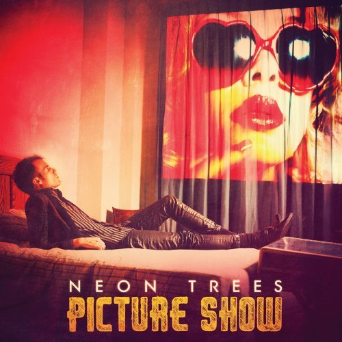 Neon Trees - Picture Show (Deluxe Edition) (2012) 320kbps