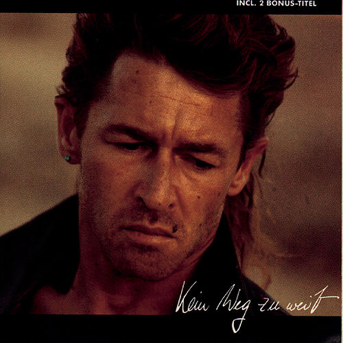 Peter Maffay - Kein Weg zu weit