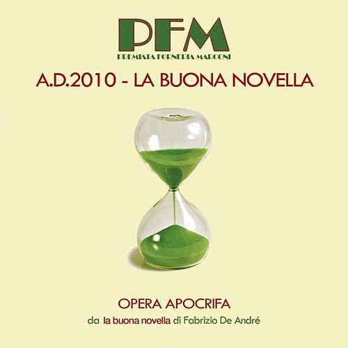 Premiata Forneria Marconi - A.D. 2010 - La buona novella (2010) 320kbps