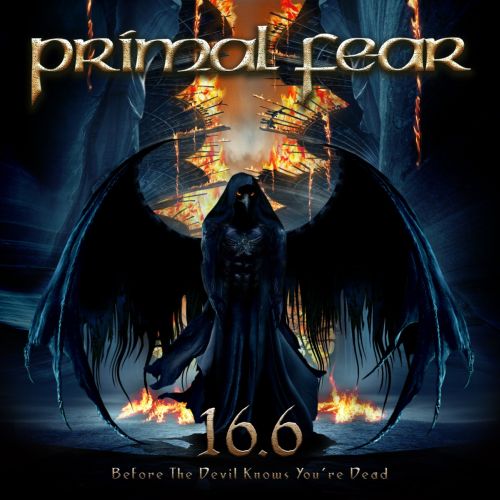 Primal Fear - 16.6 (Before the Devil Knows You're Dead) (2009) 320kbps