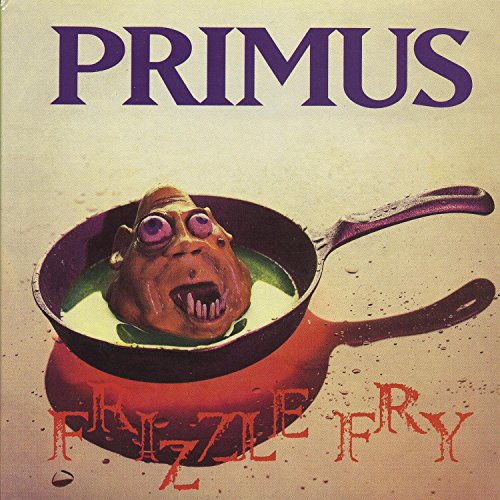 Primus - Frizzle Fry (1990) 320kbps