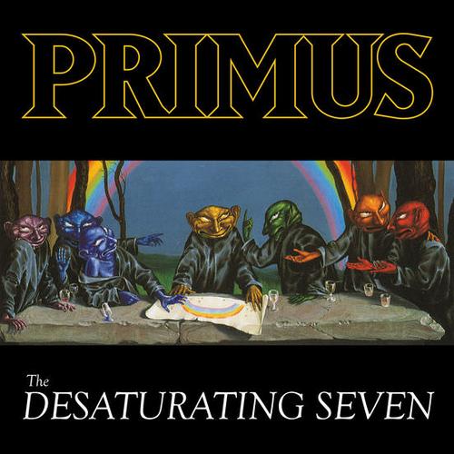Primus - The Desaturating Seven (2017) 320kbps