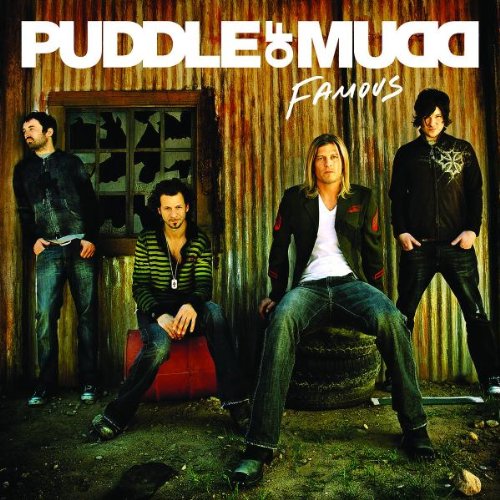 Puddle of Mudd - Famous (2007) 256kbps