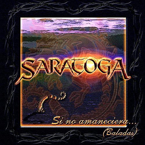 Saratoga - Si no Amaneciera (Baladas) (2011) 320kbps
