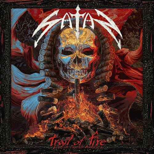 Satan - Trail Of Fire - Live In North America (2014) 320kbps