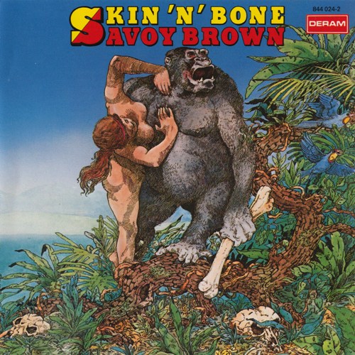 Savoy Brown - Skin 'n' Bone