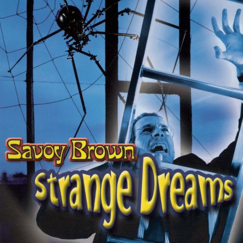 Savoy Brown - Strange Dreams