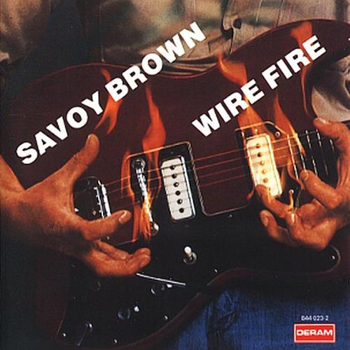 Savoy Brown - Wire Fire