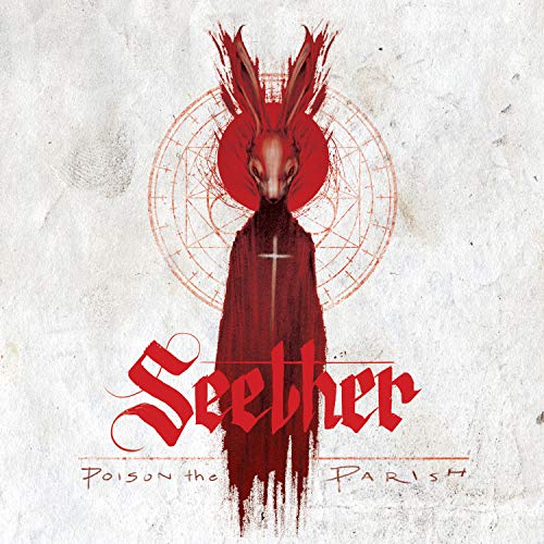 Seether - Poison The Parish (Deluxe Edition) (2017) 320kbps