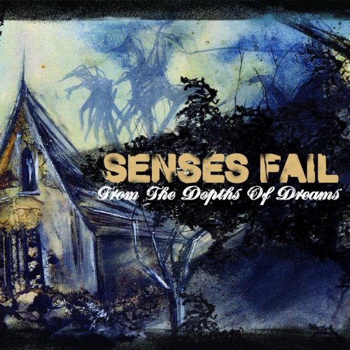 Senses Fail - From The Depths of Dreams (Re-release) (2003) 320kbps