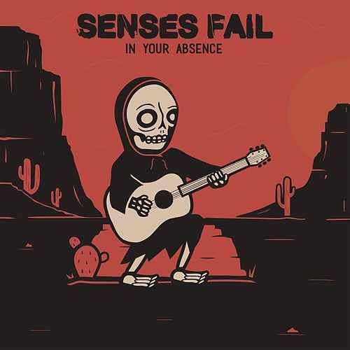 Senses Fail - In Your Absence (EP) (2017) 320kbps