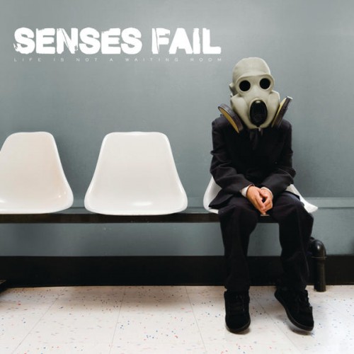 Senses Fail - Life Is Not A Waiting Room (European Edition) (2008) 320kbps