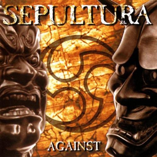 Sepultura - Against (1998) 320kbps