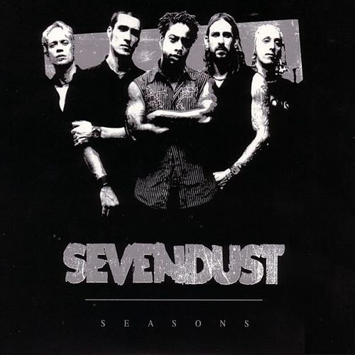 Sevendust - Seasons (2003) 320kbps