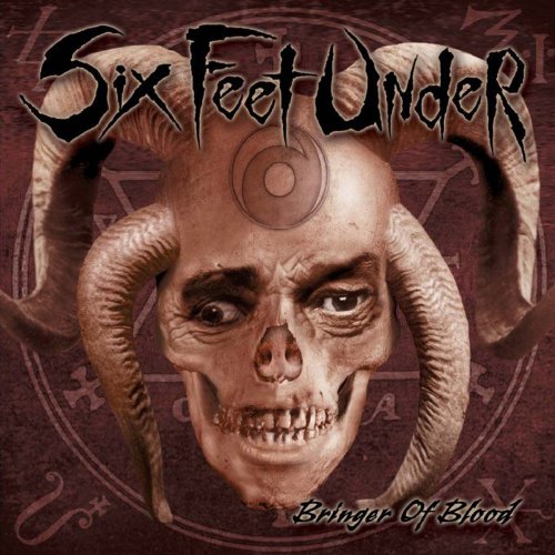 Six Feet Under - Bringer Of Blood (2003) 320kbps