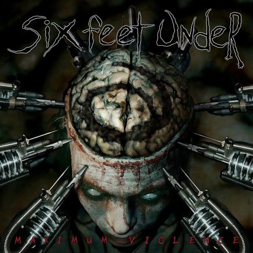 Six Feet Under - Maximum Violence (1999) 320kbps