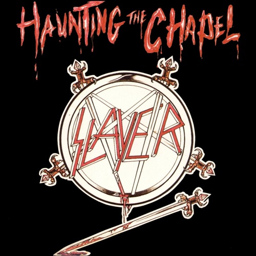 Slayer - Haunting The Chapel (CD Reissue) (1984) 320kbps