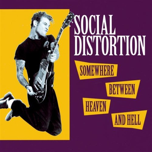 Social Distortion - Somewhere Between Heaven and Hell (1992) 320kbps