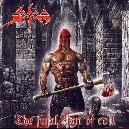 Sodom - The Final Sign Of Evil (2007) 320kbps
