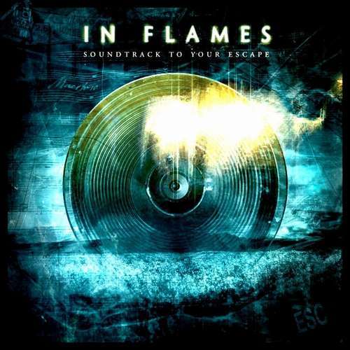 In Flames - Soundtrack to Your Escape (Korean Edition) (2004) 320kbps
